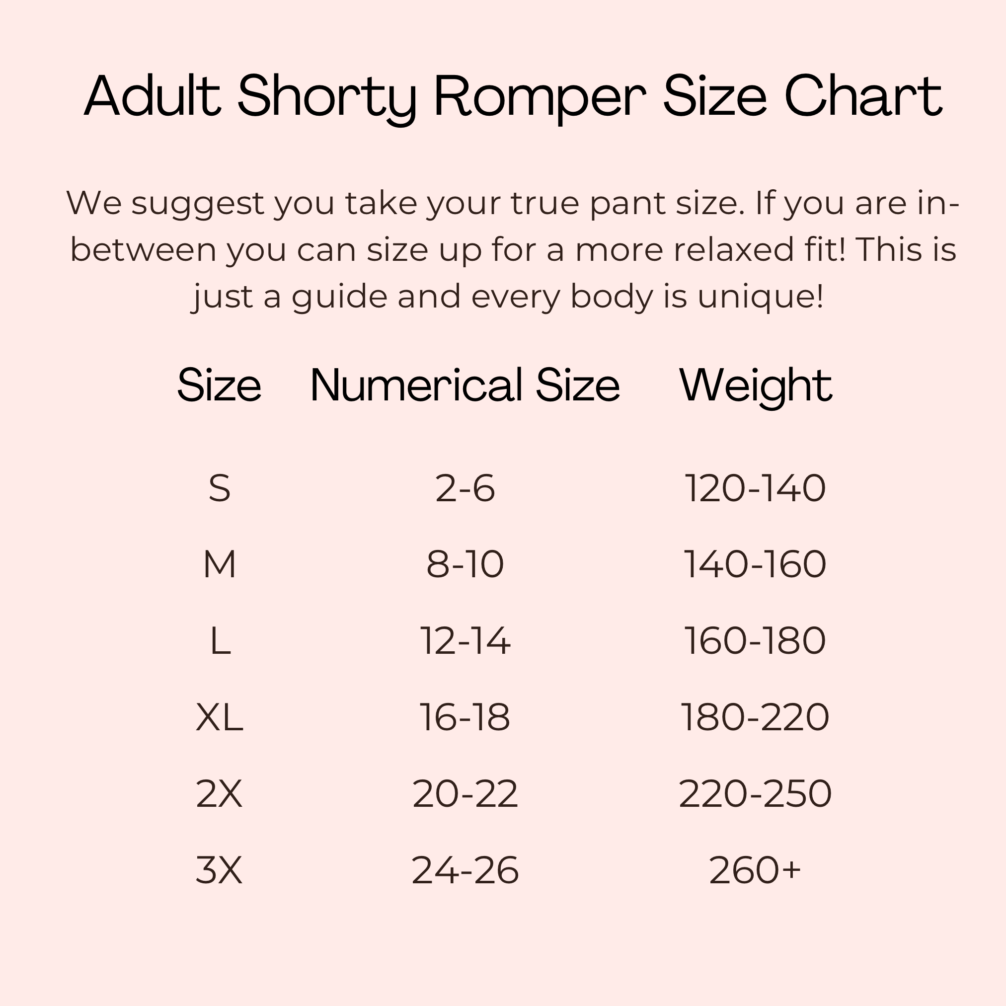 Adult shorty romper size chart with size, numerical size, and weight.